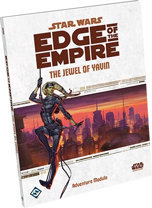 [SWE09] Star Wars: RPG - Edge of the Empire - Adventures - The Jewel of Yavin