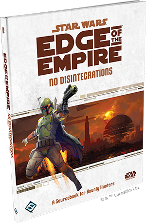 [SWE16] Star Wars: RPG - Edge of the Empire - Supplements - No Disintegrations