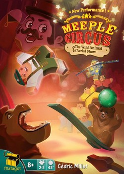 Meeple Circus - The Wild Animal & Aerial Show