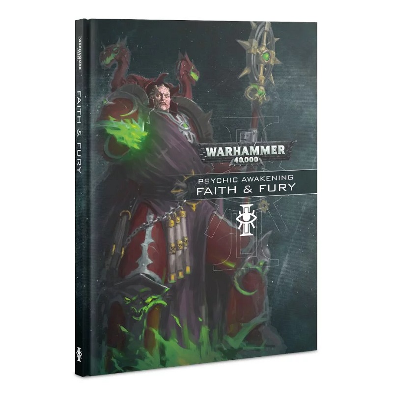 WH 40K: Psychic Awakening - Faith & Fury