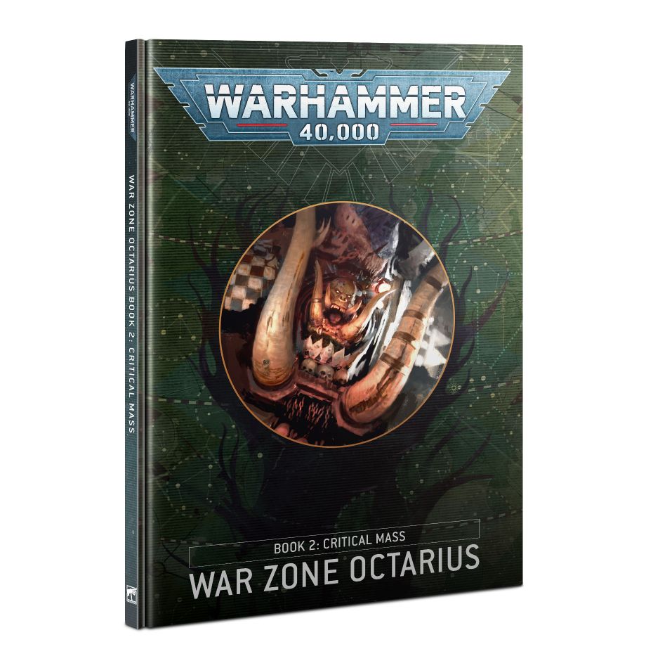 WH 40K: Warzone Octarius: Critical Mass - Book 2
