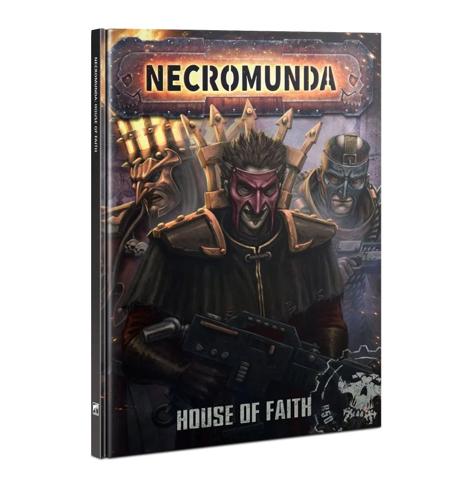 WH Necromunda: House of Faith