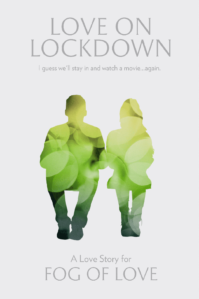 Fog of Love - Love on Lockdown