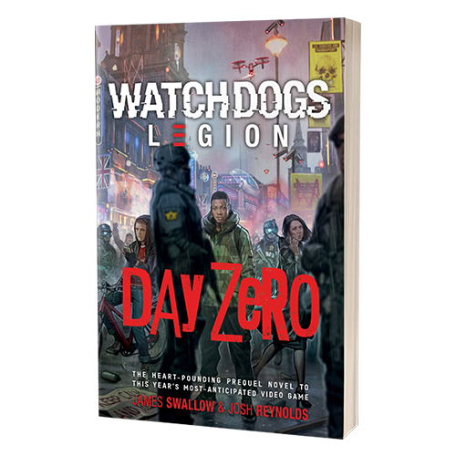 Watch Dogs Legion Novel: Day Zero