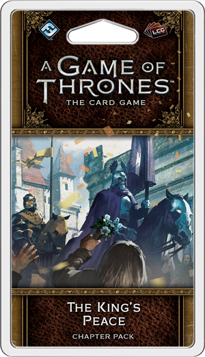 GOT LCG: 01-3 Westeros Cycle - The King's Peace