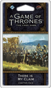 GOT LCG: 02-4 War of the Five Kings Cycle - There is My Claim
