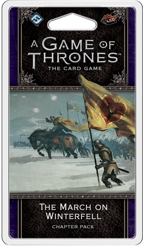 GOT LCG: 05-2 Dance of Shadows Cycle - The March on Winterfell