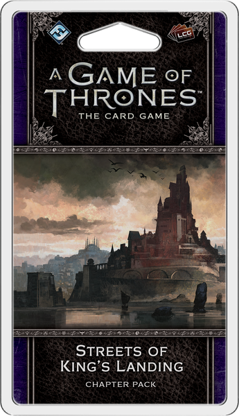 GOT LCG: 05-3 Dance of Shadows Cycle - Streets of King's Landing