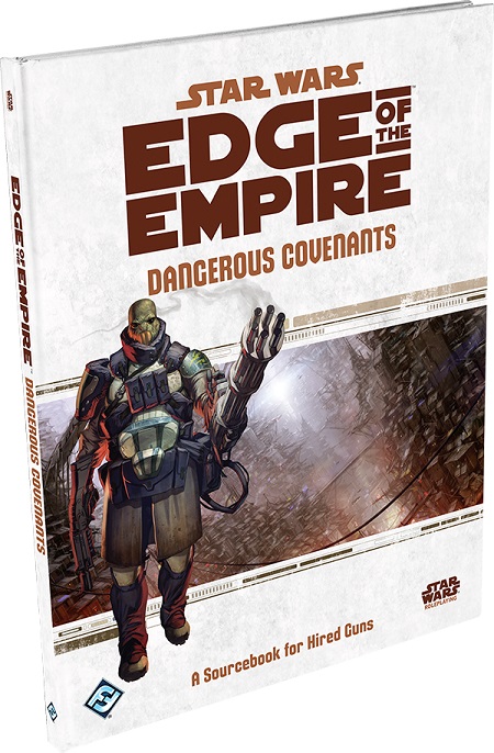 Star Wars: RPG - Edge of the Empire - Supplements - Dangerous Covenants