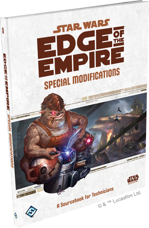 Star Wars: RPG - Edge of the Empire - Supplements - Special Modification