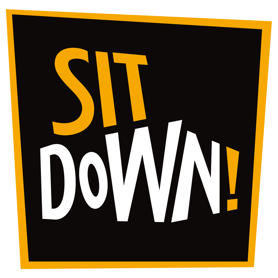 Brand: Sit Down!