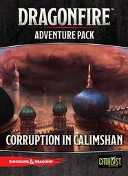 [16204CAT] D&D: Dragonfire DBG - Adventures - Corruption in Calimshan