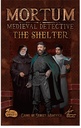 Mortum: Medieval Detective - The Shelter