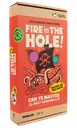 Fire in the Hole