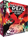 The Captain is Dead: Dangerous Planet