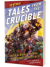 [AC002] KeyForge Novel: Tales From the Crucible