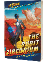 KeyForge Novel: The Qubit Zirconium