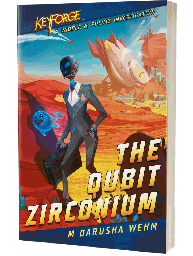 [AC020] KeyForge Novel: The Qubit Zirconium