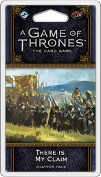 [GT12] GOT LCG: 02-4 War of the Five Kings Cycle - There is My Claim