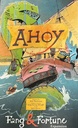 Ahoy - Fang & Fortune