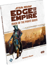 Star Wars: RPG - Edge of the Empire - Adventures - Mask of the Pirate Queen
